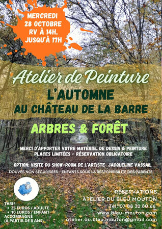 Atelier de Peinture: "Automne au Château de La Barre"